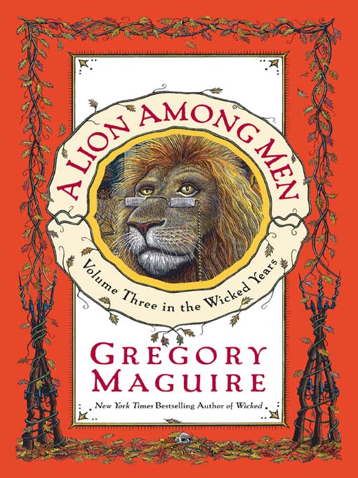 A Lion Among Men: Volume Three in the Wicked Years
