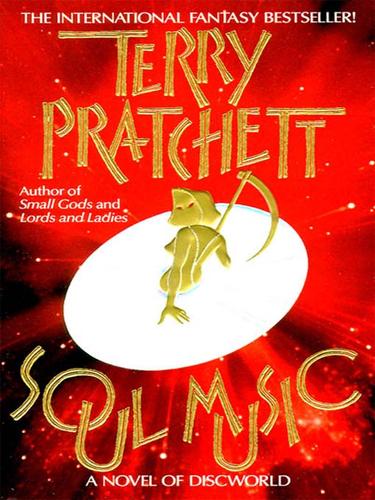 Soul Music: A Novel of Discworld