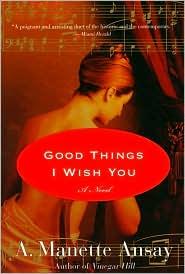 Good Things I Wish You