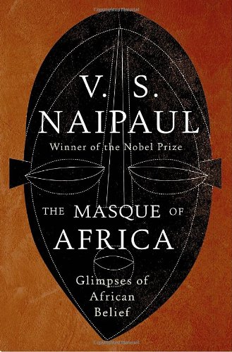 The Masque of Africa: Glimpses of African Belief